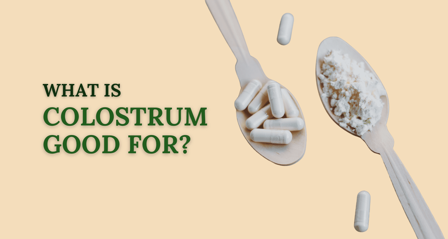 What Is Colostrum Good For? Benefits for Newborns, Adults & Pets