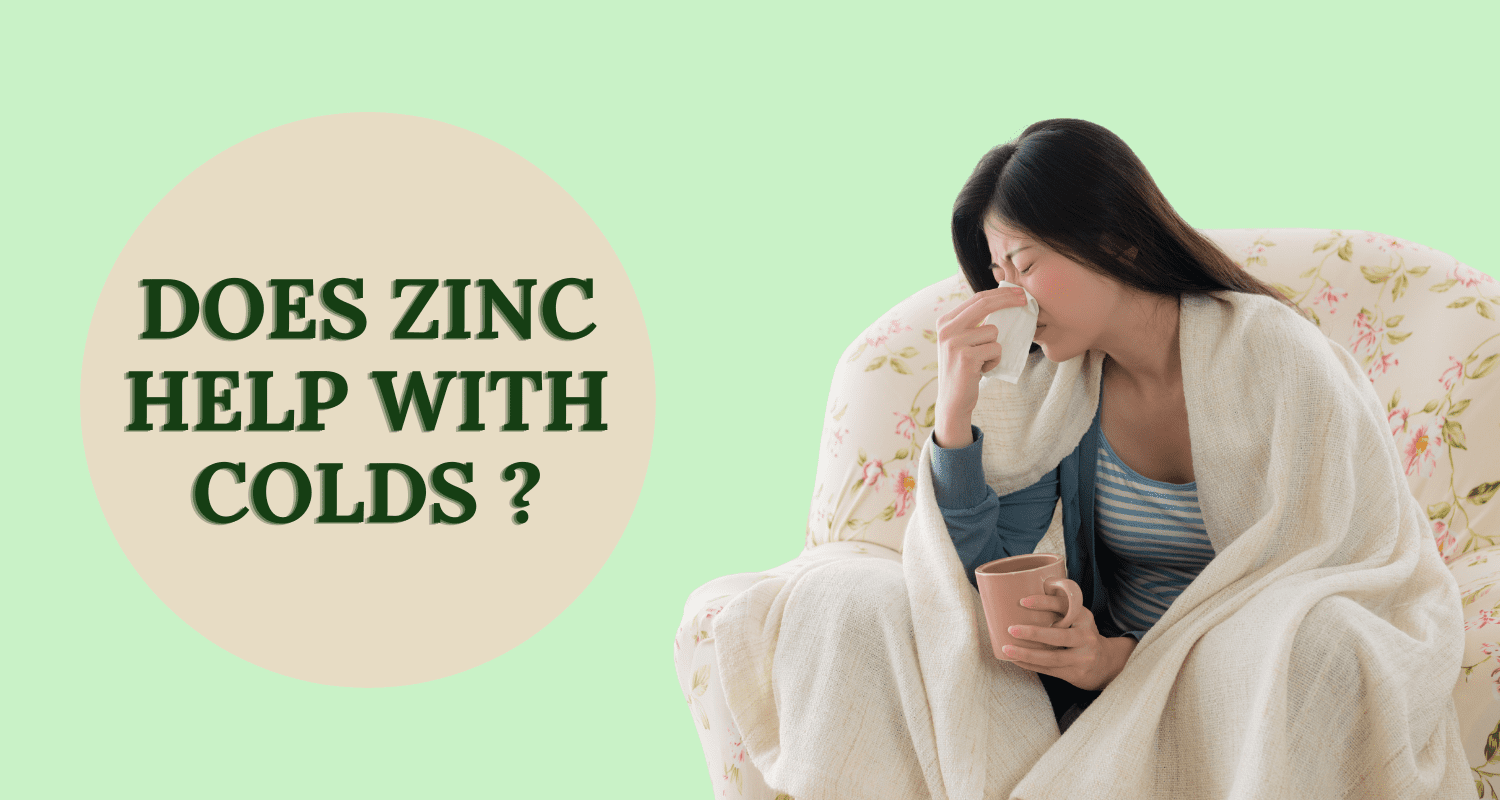Does Zinc Help With Colds?