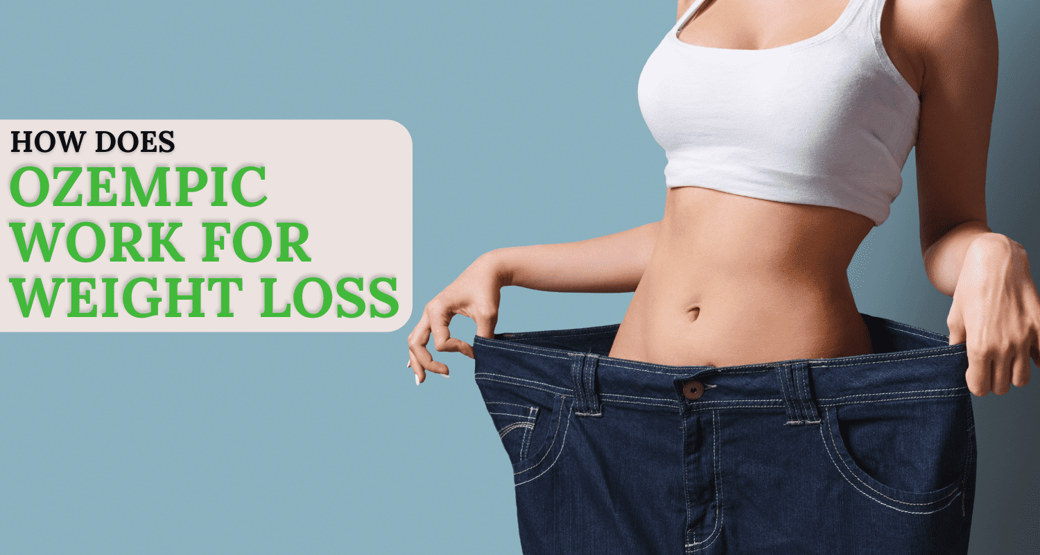 How Does Ozempic Work for Weight Loss? Science Explained