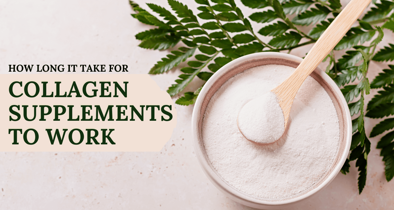 How Long Does It Take for Collagen Supplements to Work?