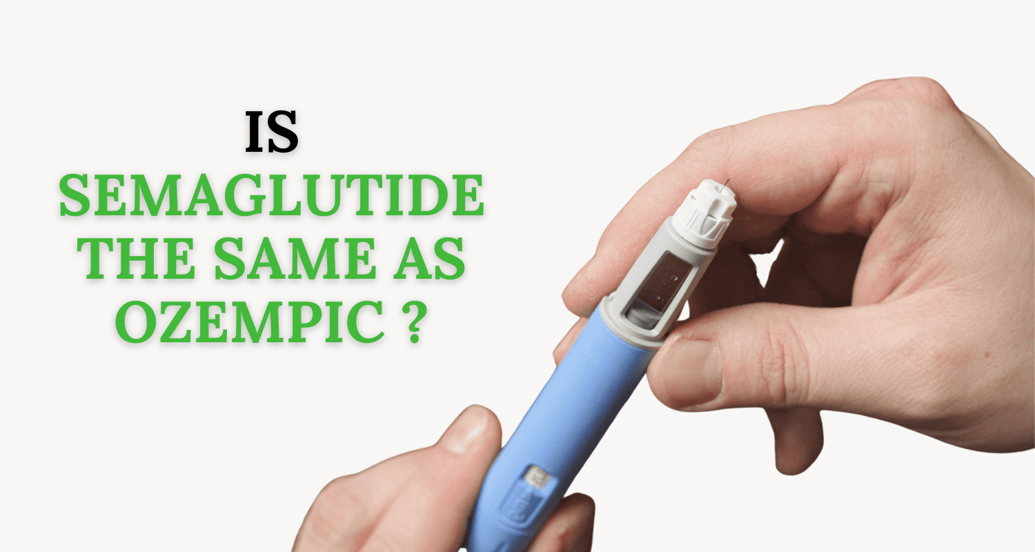 Is Semaglutide the Same as Ozempic? Full Comparison Explained