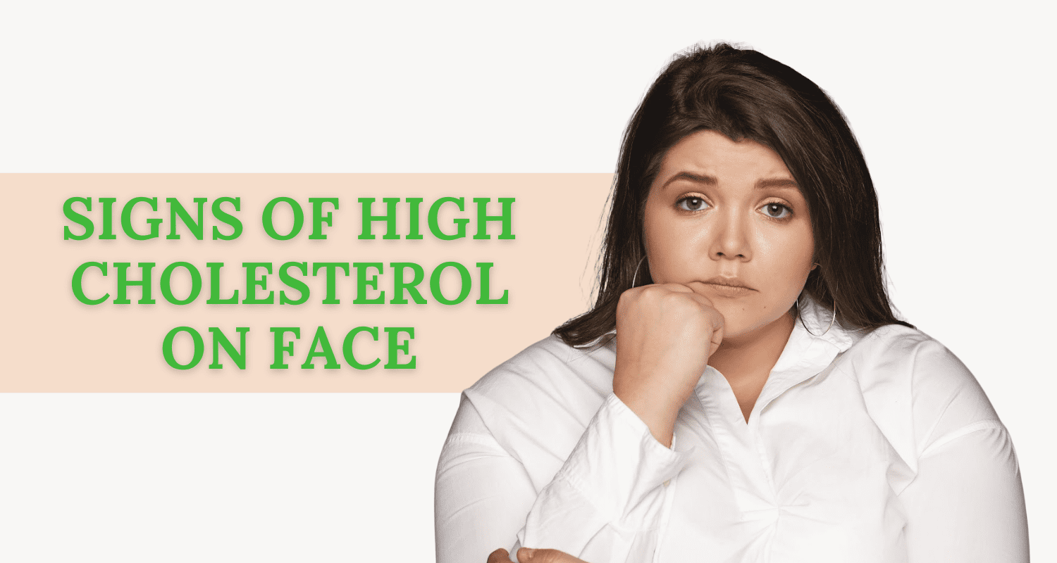 Signs of High Cholesterol on the Face: What Your Skin May Be Telling You