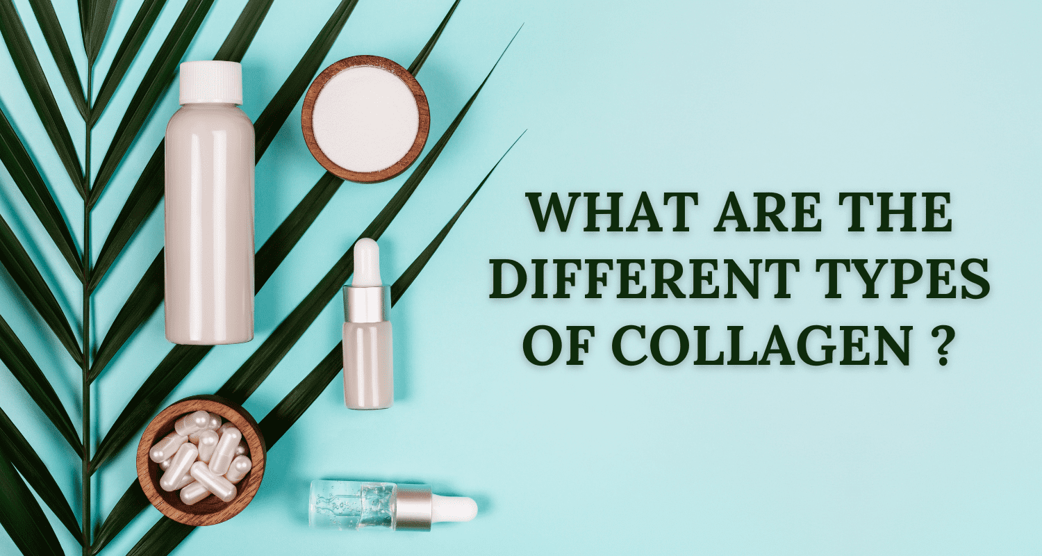 What Are the Different Types of Collagen? (Complete Guide)